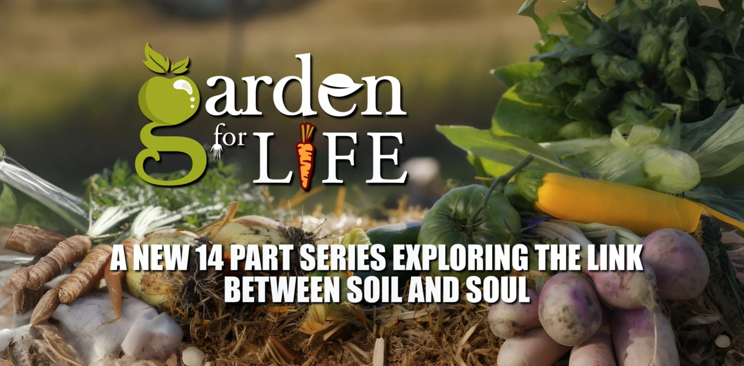 GardenforLIFE – 14 Week Vegetable Course